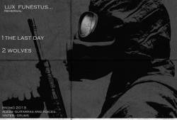 Lux Funestus : Rehearsal Promo 2013